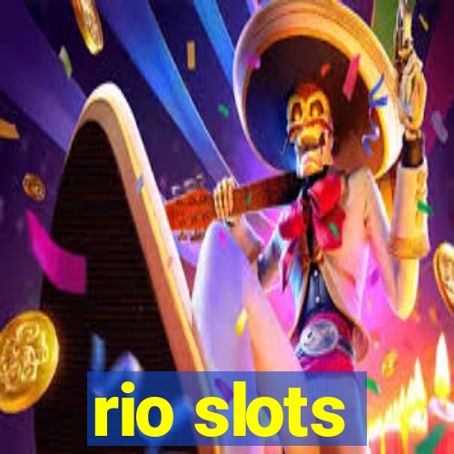 rio slots